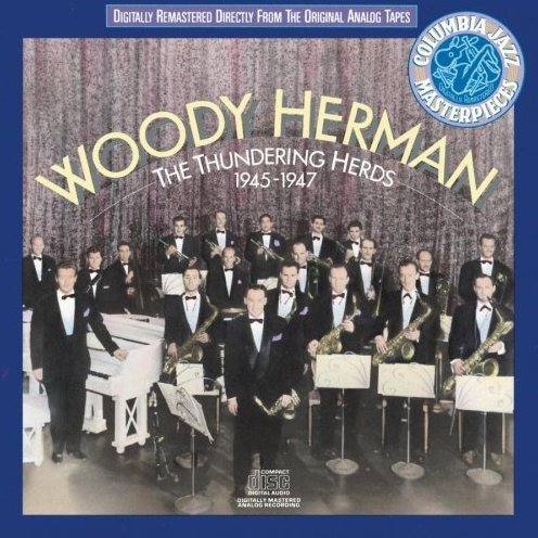 Albumcoverwoodyherman-thunderingherds1945-1947