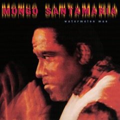 Albumcovermongosantamaria-watermelonman