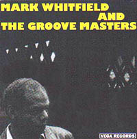 Albumcovermarkwhitfieldandthegroovemasters