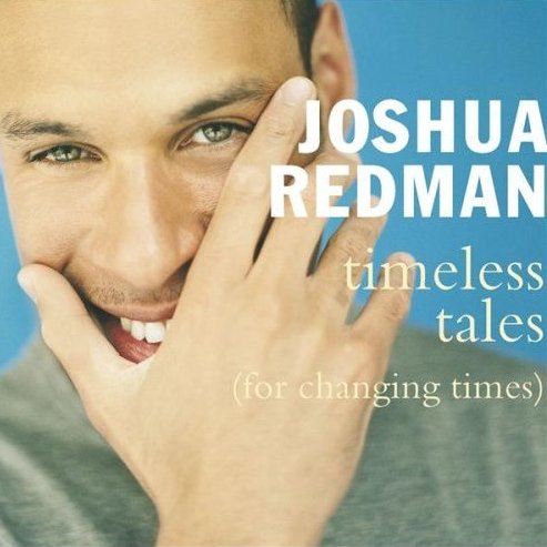 Albumcoverjoshuaredman-timelesstalesforchangingtimes