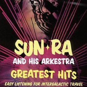 Albumcoversunraandhisarkestra-greatesthits