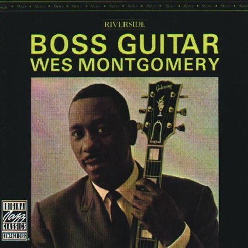 Albumcoverwesmontgomery-bossguitar