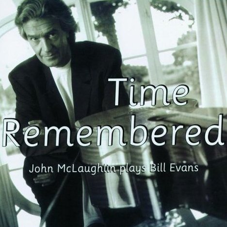 Albumcoverjohnmclaughlin-playsbillevans-timeremembered