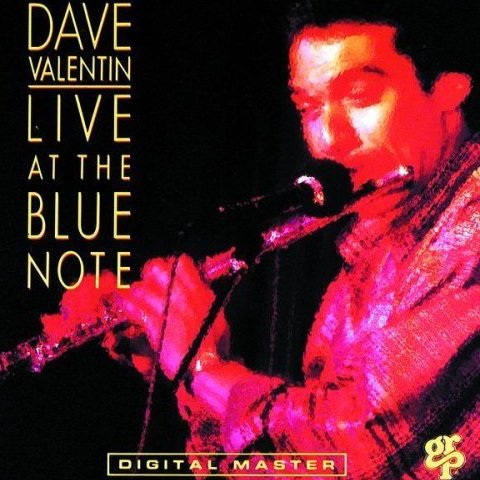 Albumcoverdavevalentin-liveatthebluenote