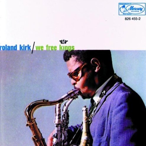 Albumcoverrolandkirk-wefreekings