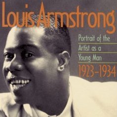 Albumcoverlouisarmstrong-portraitoftheartistasayoungman-1923-1934