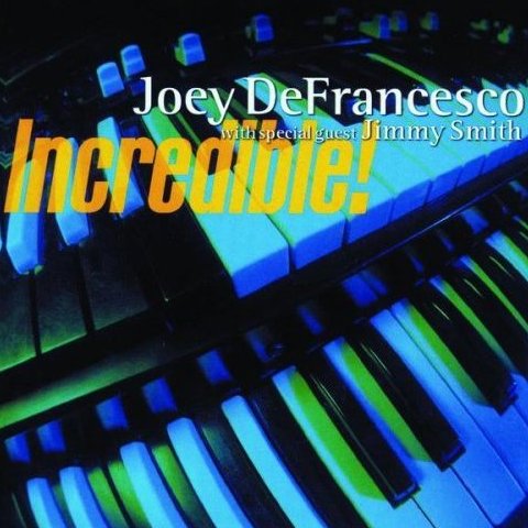 Albumcoverjoeydefrancesco-incredible