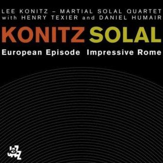Albumcoverleekonitz-martialsolal-europeanepisode-impressiverome