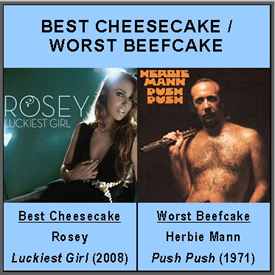 Best Cheesecake/Worst Beefcake