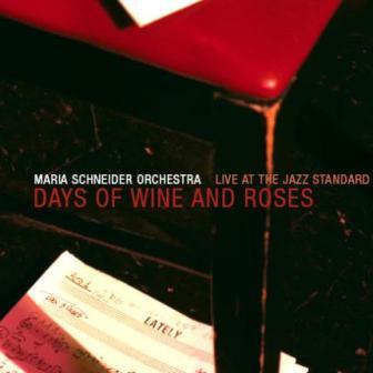 Albumcovermariaschneiderdaysofwineandroses-liveatthejazzstandard