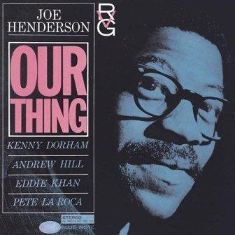 Albumcoverjoehenderson-ourthing