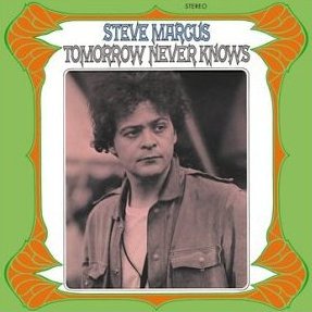 Albumcoverstevemarcus-tomorrowneverknows
