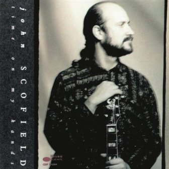 Albumcoverjohnscofield-timeonmyhands