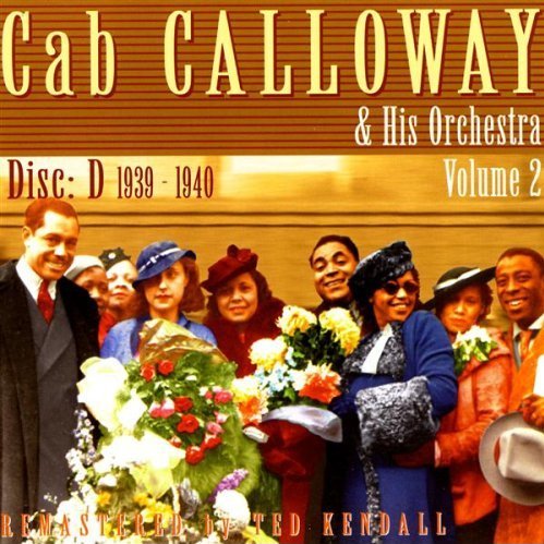 Albumcovercabcalloway-newyork-1939-1940-volume2-diskd
