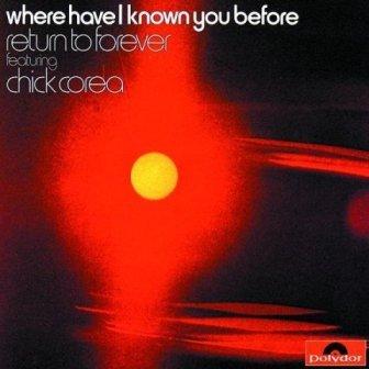 Albumcoverreturntoforever-wherehaveiknownyoubefore