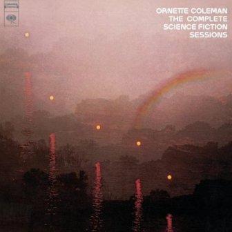Albumcoverornettecoleman-thecompletesciencefictionsessions
