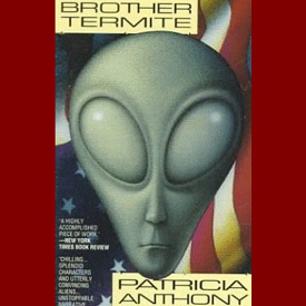 Brother Termite by Patricia Anthony