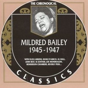 Albumcovermildredbailey-classics1945-1947