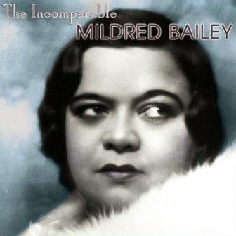 Albumcovertheincomparablemildredbailey