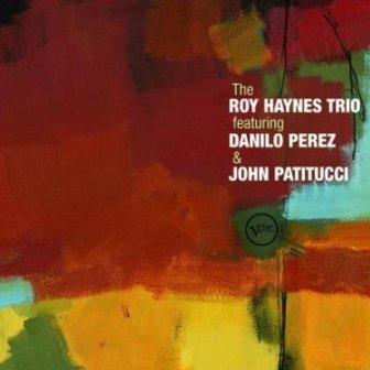 Albumcoverroyhaynestriofeaturingdaniloperezandjohnpatitucci