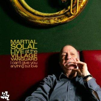 Albumcovermartialsolal-liveatthevillagevanguard