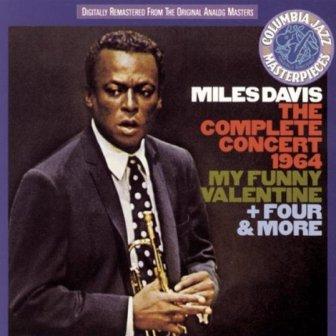 Albumcovermilesdavis-completeconcert1964-myfunnyvalentine-plusfourandmore