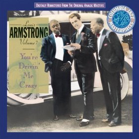 Louis_armstrong--you_re_driving_me_crazy