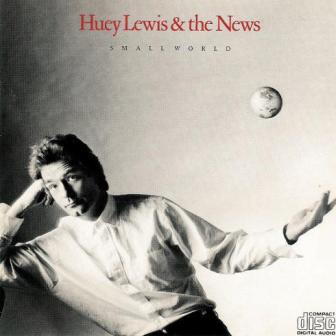 Albumcoverhueylewisandthenews-smallworld