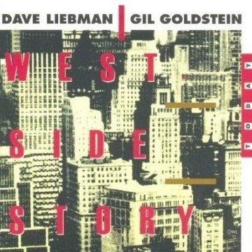 Albumcoverdaveliebman-gilgoldstein-westsidestorytoday