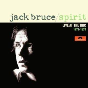 Albumcoverjackbruce-spirit-liveatthebbc-1971-1978