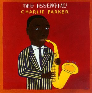 Albumcovertheessentialcharlieparker