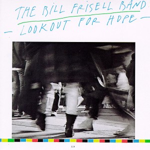 Bill_frisell--lookout_for_hope